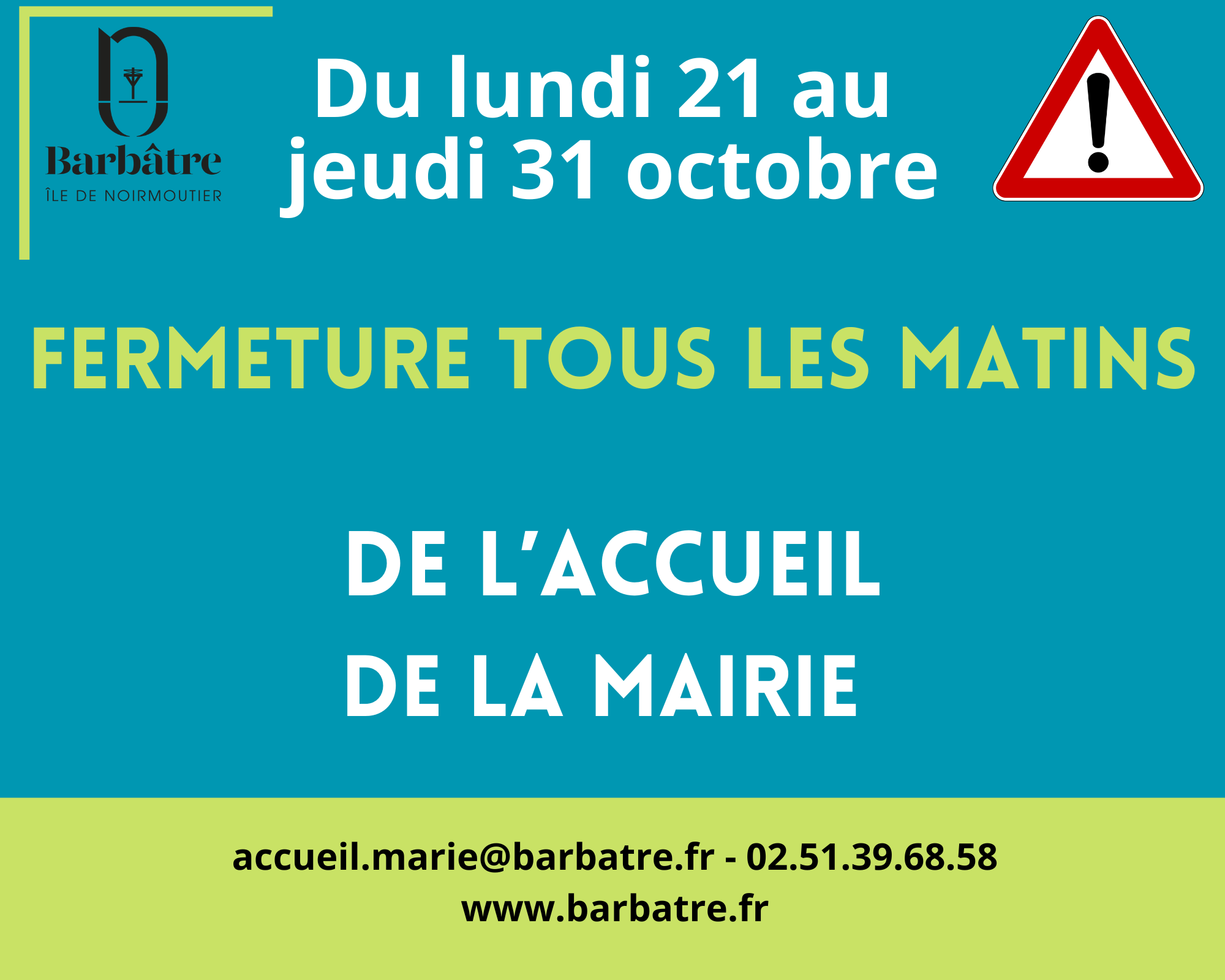 Fermeture de la Mairie